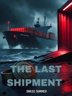 cover image of The Last Shipment